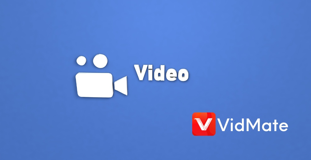 VidMate Latest Version: the Ultimate Video Downloader